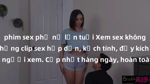 phim sex phụ nữ lớn tuổi Xem sex không che miễn phí - Những clip sex hấp dẫn, kịch tính, đầy kích thích cho người xem. Cập nhật hàng ngày, hoàn toàn miễn phí, độ phân giải cao.