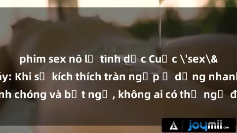 phim sex nô lệ tình dục Cuộc 'sex' trong thang máy: Khi sự kích thích tràn ngập ở dạng nhanh chóng và bất ngờ, không ai có thể ngờ được điều gì sẽ xảy ra!
