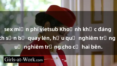 sex miễn phí vietsub Khoảnh khắc đáng buồn: Sex khách sạn bị quay lén, hậu quả nghiêm trọng cho cả hai bên.