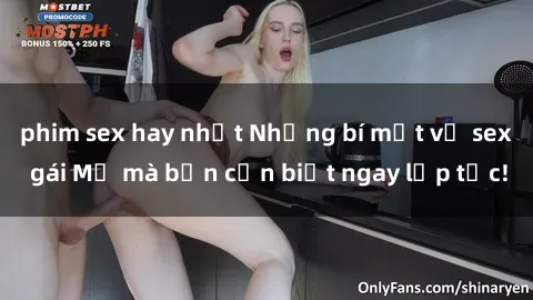 phim sex hay nhất Những bí mật về sex gái Mỹ mà bạn cần biết ngay lập tức!